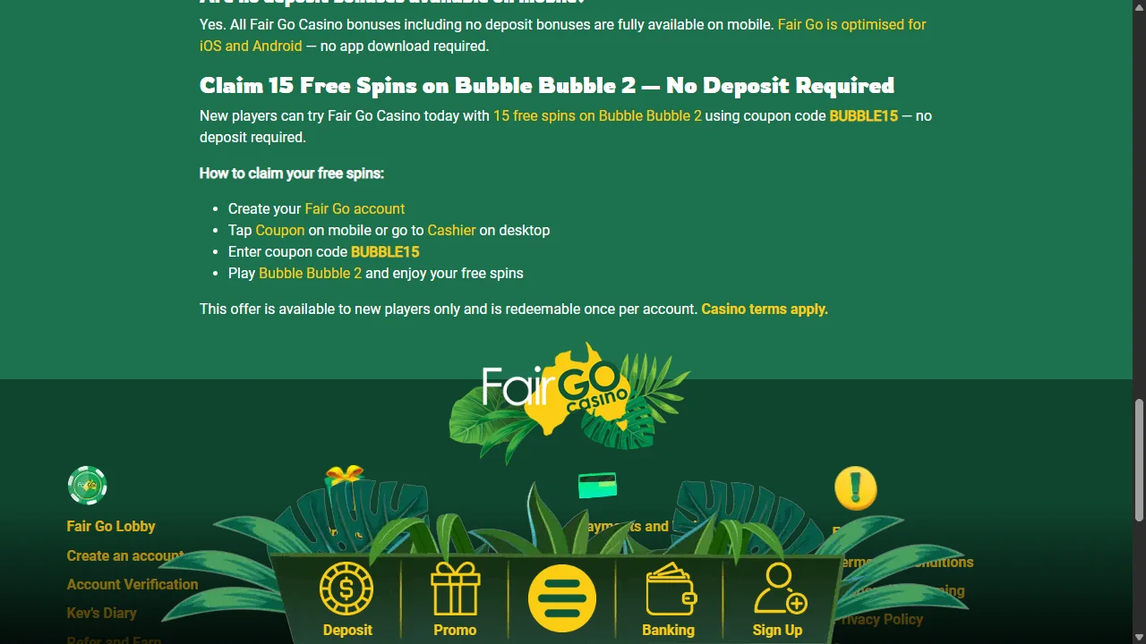 Fair Go Casino no deposit page offering new players 15 free spins on Bubble Bubble 2 with coupon code BUBBLE15, screenshot 29 October 2026